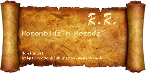Rosenblüh Rezső névjegykártya